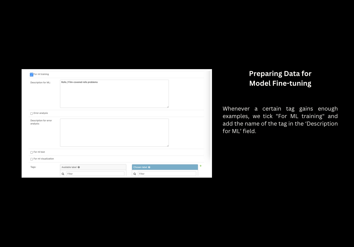 The labeling interface where annotators mark examples for ML training and describe the tag used for fine-tuning.