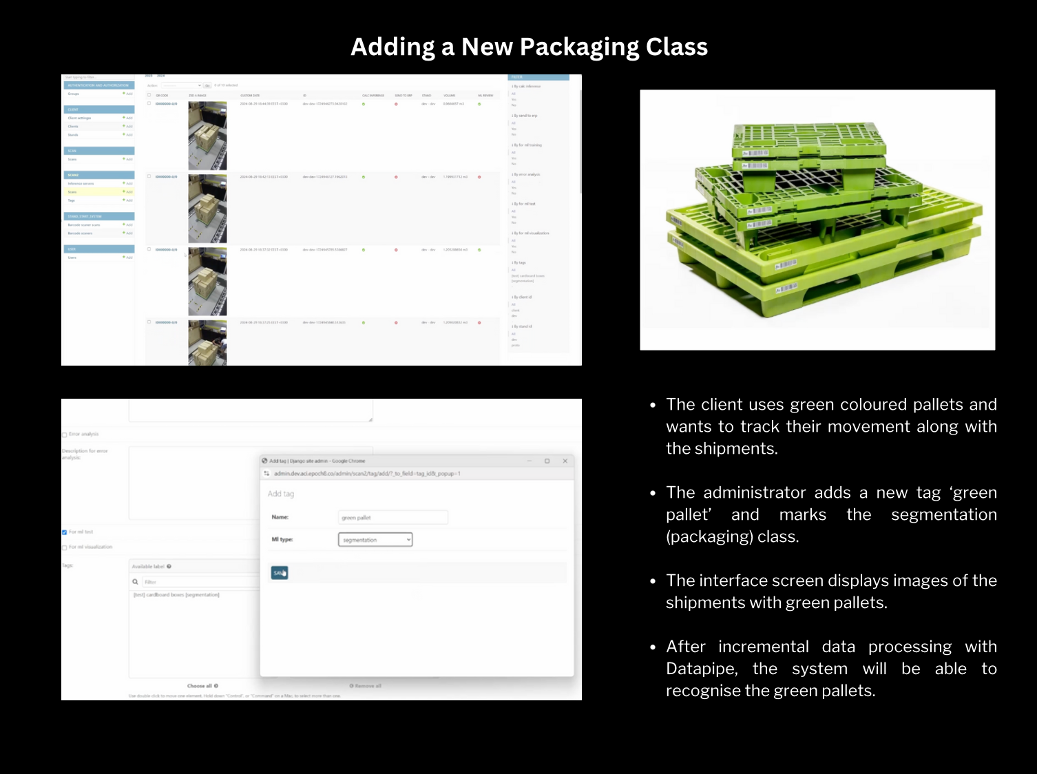 Adding a new packaging class: an operator tags green pallets and incremental Datapipe retraining teaches the system to recognize them.